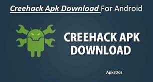 creehack for android