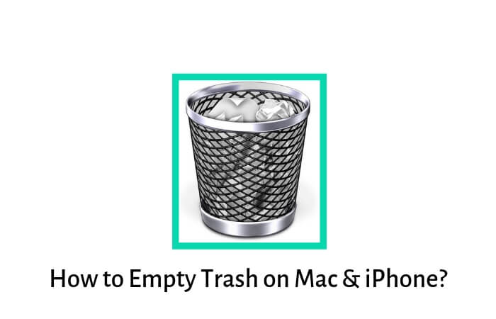 Empty Trash From Your Mac and iPhone Easily and Safely
